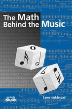 The Math Behind the Music with CD-ROM