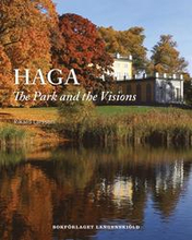 Haga : the park and the visions