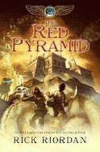 Kane Chronicles, The, Book One: Red Pyramid, The-Kane Chronicles, The, Book One