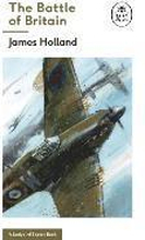 The Battle of Britain: Book 2 of the Ladybird Expert History of the Second World War