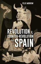 Revolution & Counter-revolution in Spain