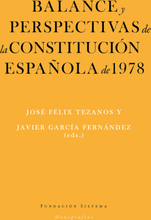 Balance y perspectivas de la Constitución española de 1978