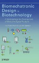 Biomechatronic Design in Biotechnology