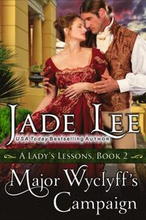 Major Wyclyff's Campaign (A Lady's Lessons, Book 2)