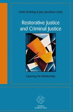 Restorative justice and criminal justice : exploring the relationship