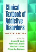 Clinical Textbook of Addictive Disorders, Fourth Edition