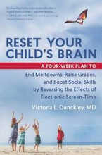 Reset Your Child's Brain