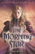 Katerina Trilogy, Vol. III: The Morning Star
