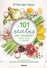 Las 101 recetas mÃ¡s saludables para vivir y sonreÃ¿r
