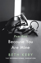 Because I Said So (Because You Are Mine Part Five)