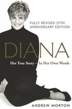 Diana: Her True Story - In Her Own Words