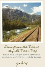Views from the Train: My US Train Trip