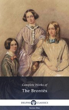 Delphi Complete Works of The Brontes (Illustrated)