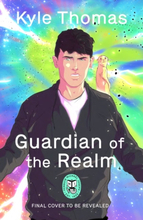 Guardian Of The Realm - The Extraordinary And Otherworldly Adventure From T