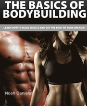 Basics of Bodybuilding