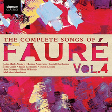 Fauré: The Complete Songs Of Fauré Vol 4