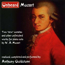 Goldstone Anthony: Unheard Mozart