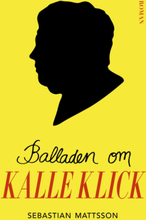 Balladen Om Kalle Klick