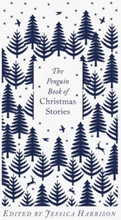 Penguin Book Of Christmas Stories - From Hans Christian Andersen To Angela