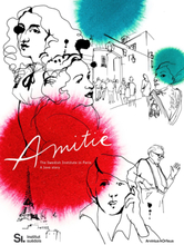 Amitié - The Swedish Institute In Paris - A Love Story