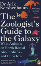Zoologist"'s Guide To The Galaxy - What Animals On Earth Reveal About Aliens
