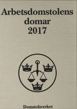 Arbetsdomstolens Domar Årsbok 2017 (ad)