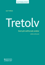 Tretolv - Skatt På Kvalificerade Andelar