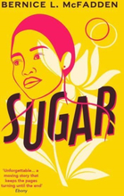 Sugar - The Addictive Richard And Judy Book Club Pick