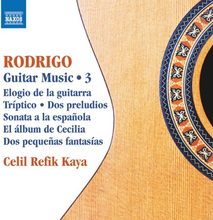 Rodrigo: Guitar Music Vol 3