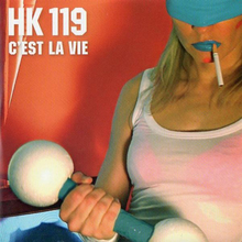 HK119: C"'est La Vie (Remixes)