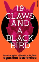 Nineteen Claws And A Black Bird