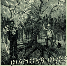 Diamond Dogs: Diamond Dogs