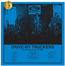 Drive-by Truckers: Plan 9 Records - July 13 2006