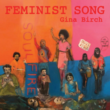 Birch Gina: Feminist Song