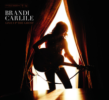 Carlile Brandi: Give Up the Ghost 2009