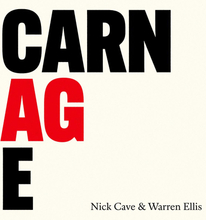 Cave Nick & Warren Ellis: Carnage