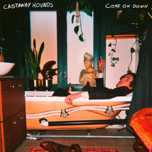 Castaway Hounds: Come On Down (Green)