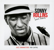Rollins Sonny: Jazz Characters / Saint Thomas