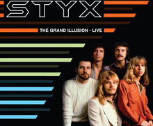 Styx: Grand Illusion Live