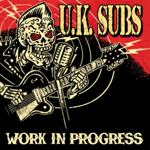 U.K. Subs: Work In Progress (Gold & Silver9