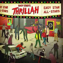 Easy Star All-stars: Easy Star"'s Thrillah