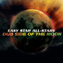 Easy Star All-stars: Dub Side Of The Moon