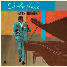 Domino Fats: I Miss You So