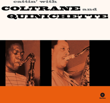John Coltrane & Paul Quinichette: Cattin"' With