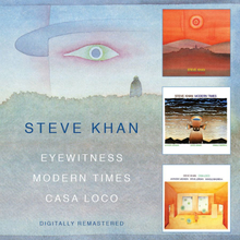 Khan Steve: Eyewitness/Modern Times/Casa Loco