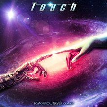 Touch: Tomorrow never comes 2021
