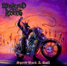 Wastëland Riders: Speed Rock & Roll