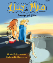 Lilly & Milo - Äventyr På Fjället