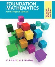 Student Solution Manual for Foundation Mathematics for the Physical Sciences
