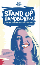 Stand Up-handboken - Konsten Att Göra Livet Lite Roligare